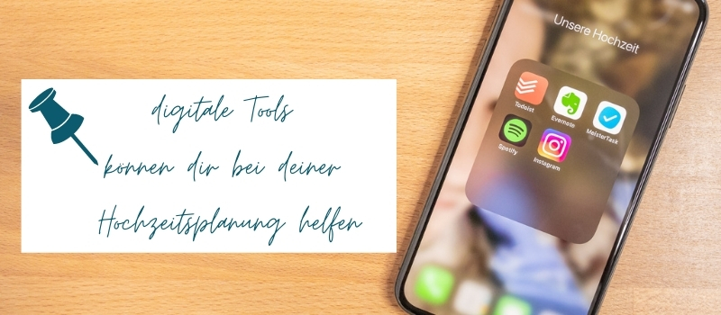 Hochzeitsplanung - Digitale Tools